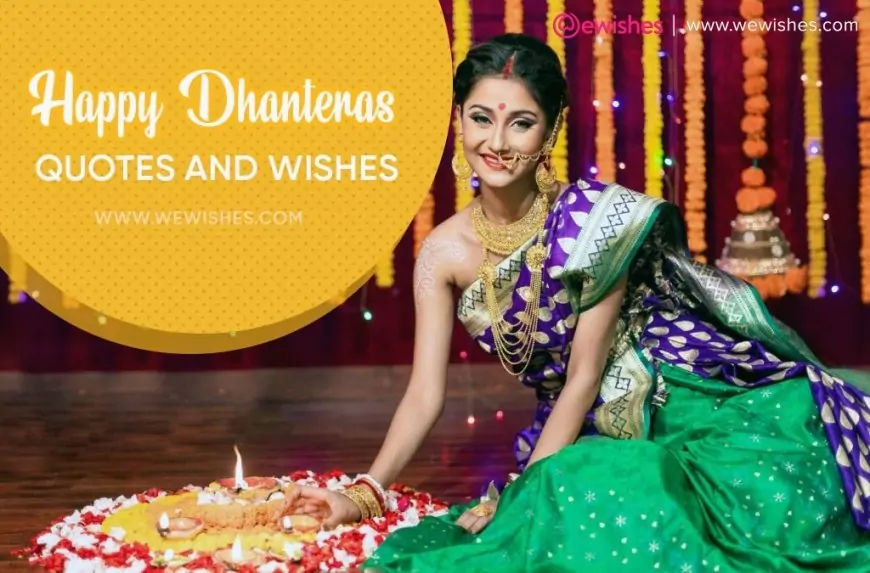 Happy Dhanteras 2023 Wishes, Status, Quotes, Photos, Messages to share with your loved ones