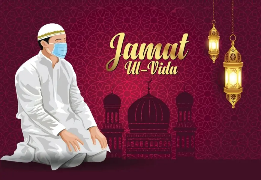 Happy Jamat Ul Vida 2023 Wishes, Quotes, Greetings, Quotes, Messages to Share Friends and Family