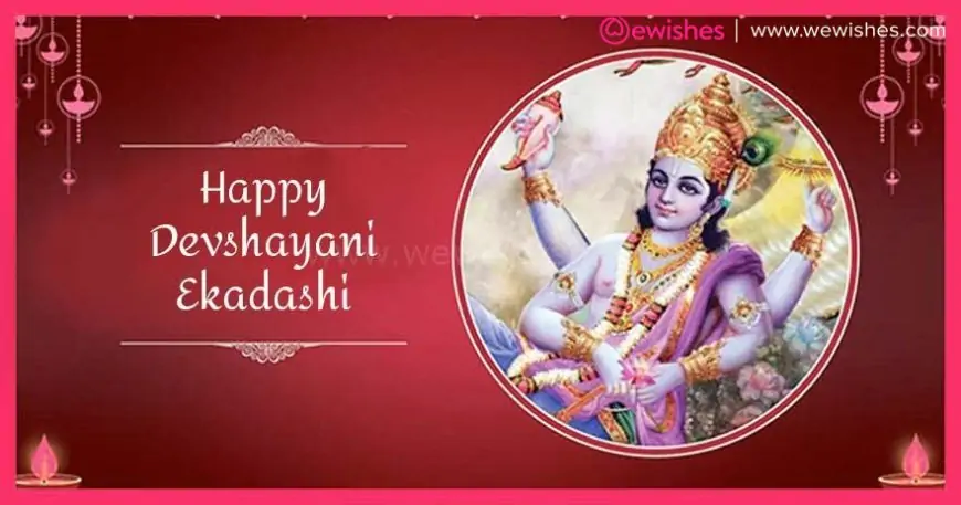Happy Devshayani Ekadashi, 2023 Wishes| Quotes| Chaturmas Period| Messages| Greetings to Share