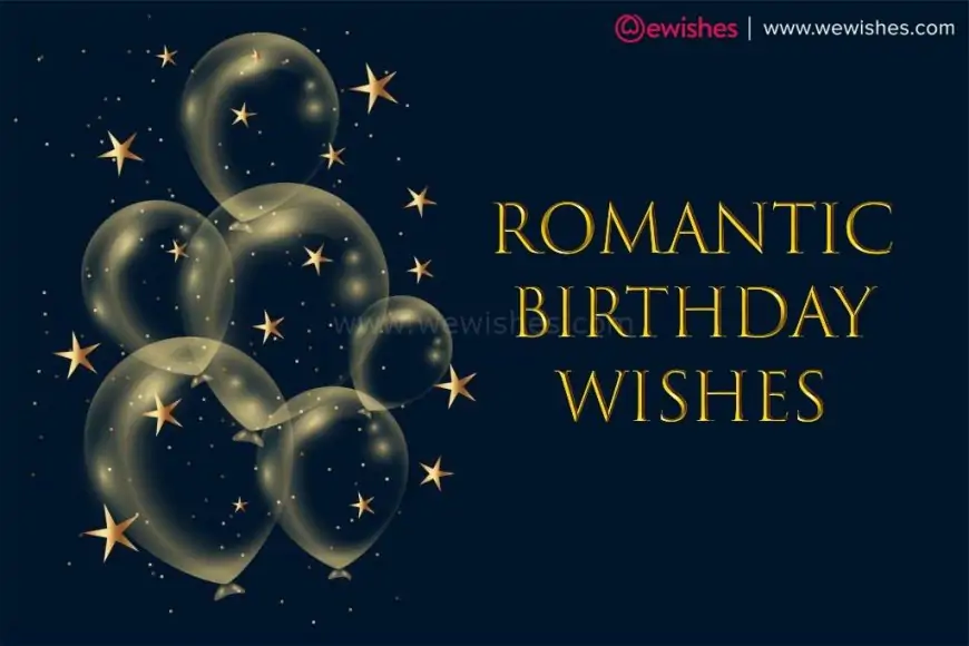 Romantic Happy Birthday Wishes, Greetings, Love Messages for Cute Teen Love Birds