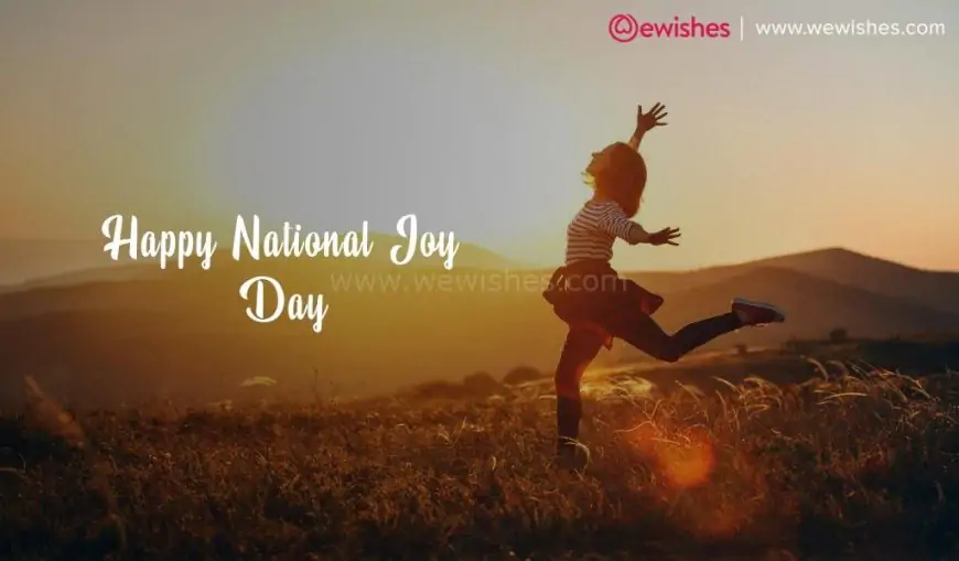 Happy National Joy Day of New Year (2023) Wishes| Quotes| Greetings to Share
