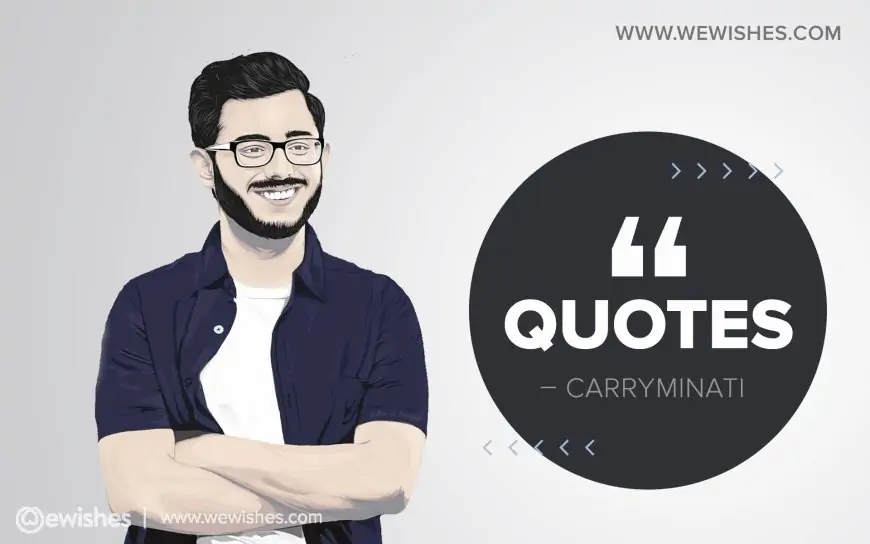 CarryMinati Quotes: Girlfriend, Net Worth, Biography & More