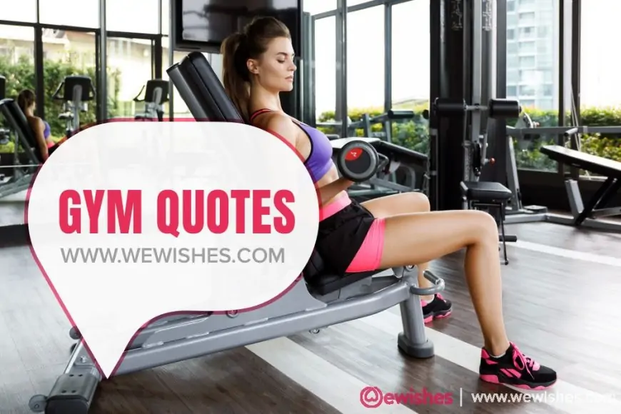 Gym Quotes That Will Motivate for Fitness