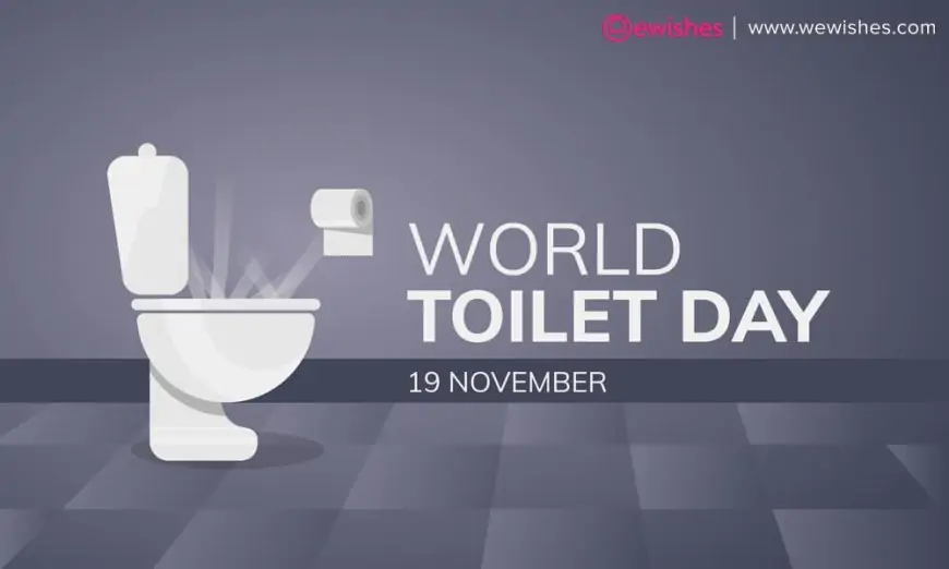 World Toilet Day Quotes: Poster, Messages & Greetings