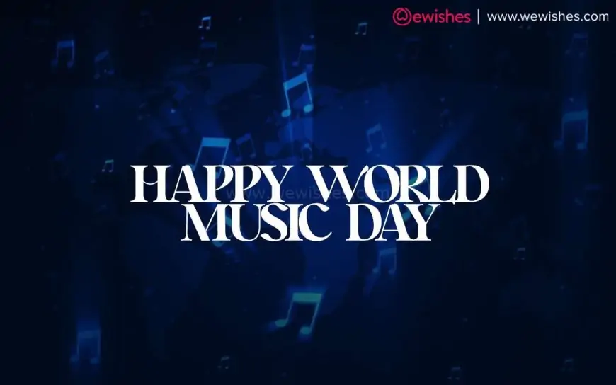 Happy World Music Day 2023 - Theme Quotes to All Dedicated Musicians
