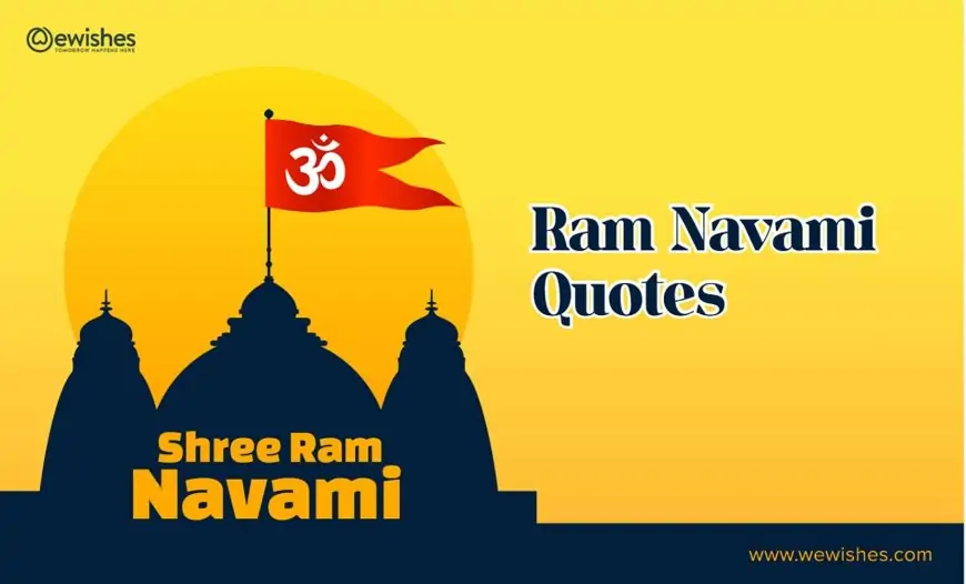 Ram Navami Quotes 2023: Wishes, Greetings, WhatsApp, Messages for your loved ones