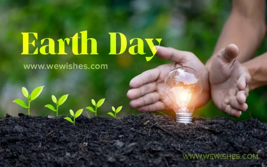 World Earth Day Wishes and Quotes to Inspire Your Love for Mother