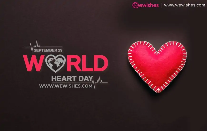 World Heart Day 2023: Quotes, Slogan, Wishes, Poster and WhatsApp Status