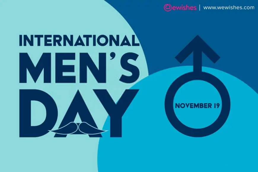 International Men's Day: Inspirational Quotes By Famous Men