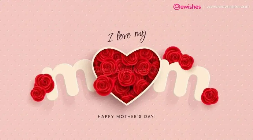 Happy Mother's Day 2023, Wishes, Quotes, Status, Greetings, Theme to Share your lovely Mom