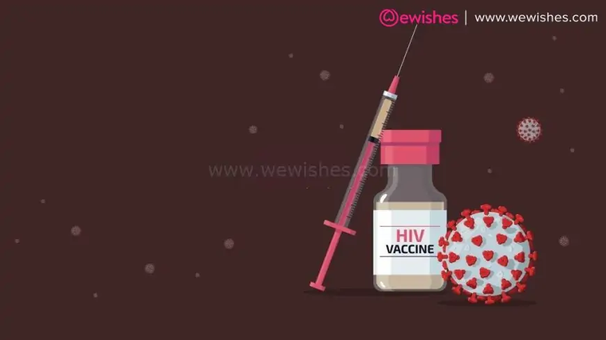 National HIV Vaccine Awareness Day 2024 Wishes, Slogans, Greetings, Theme, Quotes to Share