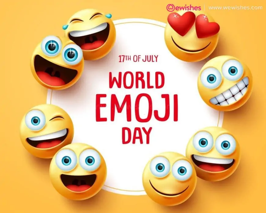World Emoji Day 17 July 2024 - Wishes, Quotes, Greetings, Messages, Send Smiley Emoji to your Close Ones