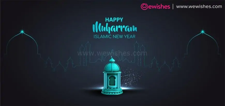Happy National Islamic New Year (2023) (Hijri New Year) Wishes, Quotes, Muharram Greetings, Status to Share
