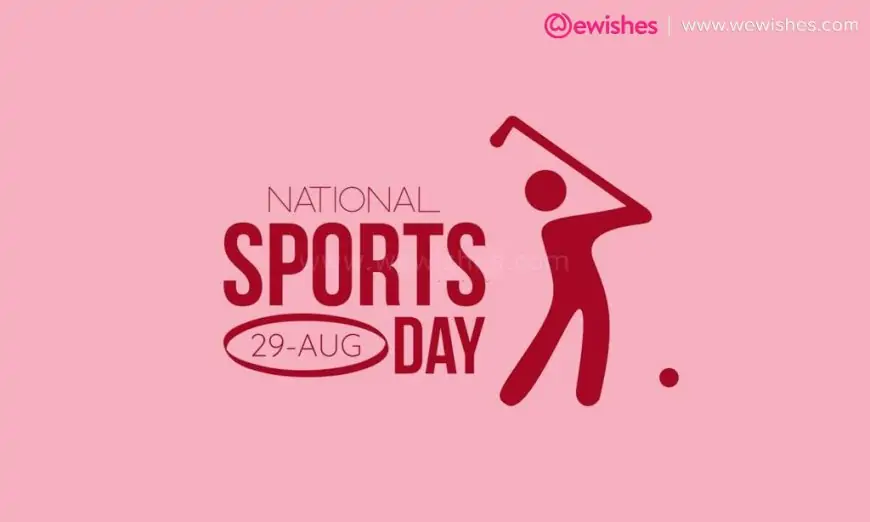 Happy National Sports Day (29 August) 2023 Wishes, Quotes, Theme, Creative Ads, Posters