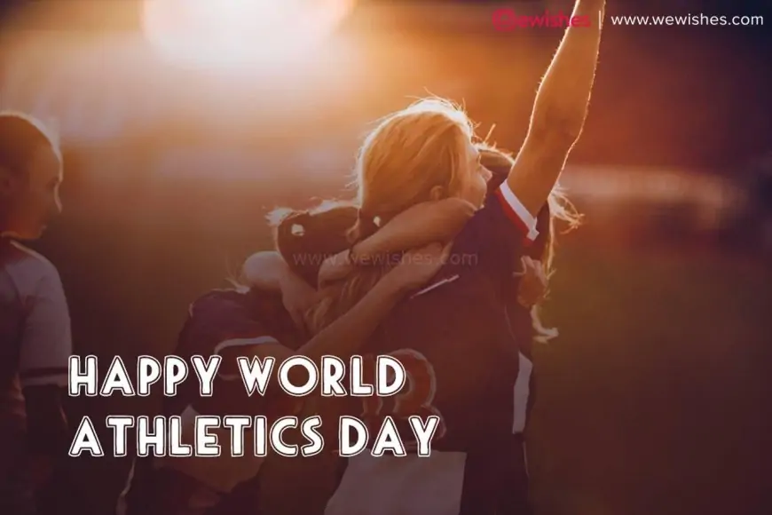 World Athletics Day 2024: Theme, Wishes, Quotes, and Motivational Messages to Endure Your Body