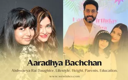 Aaradhya Bachchan Biography (2024): Aishwarya Rai Daughter, Lifestyle, Height, Parents, Education and More
