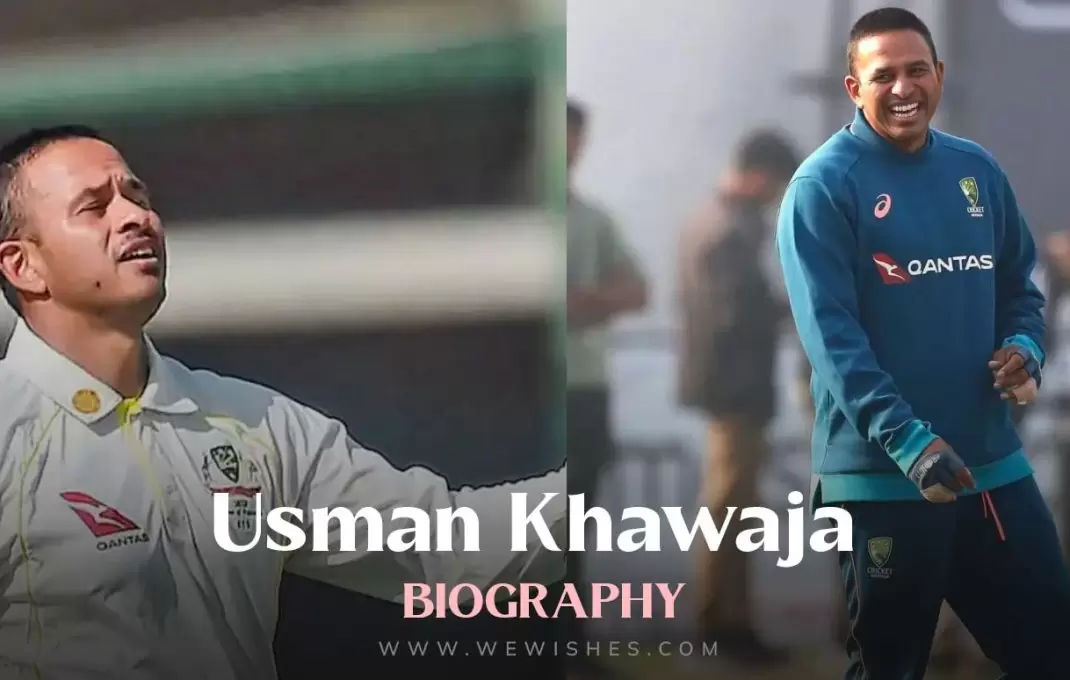Usman Khawaja Biography – Age, Height, Education, Family, Life Story, Net Worth and More