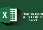 How to Open a TXT File in Excel: A Step-with the aid of-Step Guide How to Open a TXT File in Excel: A Step-with the aid of-Step Guide