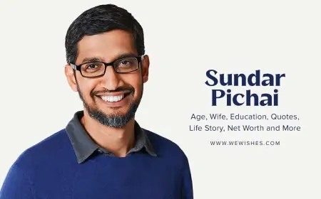 Sundar Pichai Biography – Age, Wife, Education, Quotes, Life Story, Net Worth and More Sundar Pichai Biography – Age, Wife, Education, Quotes, Life Story, Net Worth and More