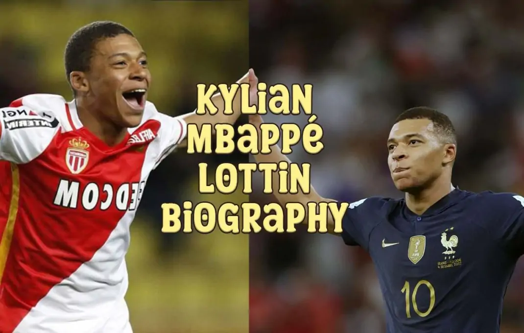 Kylian Mbappé Lottin Biography – Age, Height, Wife, Family, Life Story, Net Worth and More