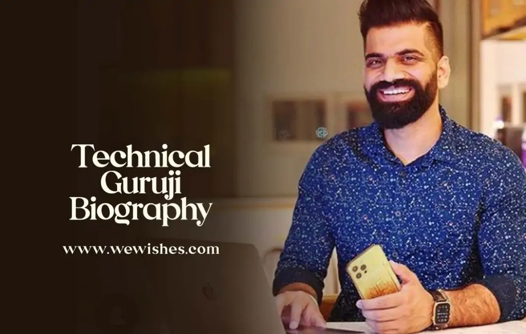 Gaurav Chaudhary (Technical Guruji) Biography – Age, Education, Life Story, Net Worth and More