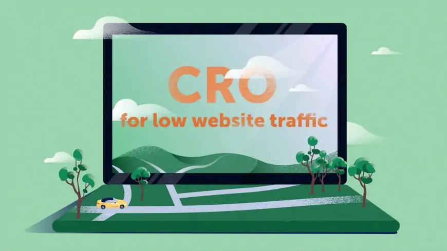 How CRO Fixes Website Traffic That Isn’t Converting