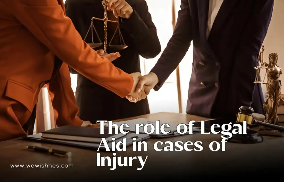 The Importance of Legal Aid in Injury Cases