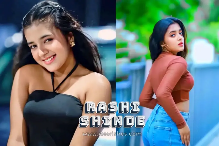 Rashi Shinde Biography (Ashwini Shinde):  Star in the World of Entertainment