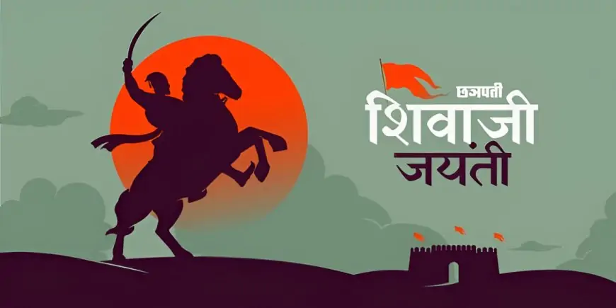 Happy Chhatrapati Shivaji Maharaj Jayanti Quotes, Messages, Images, Wishes, WhatsApp Status to Share
