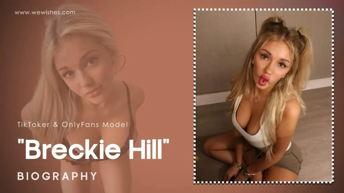 Breckie Hill Biography: Age, Height, Net Worth Body, Leaks