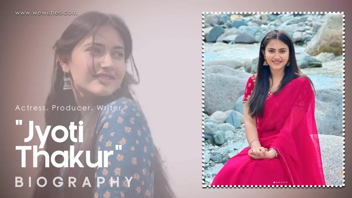 Jyoti Thakur: Biography, Career, Net Worth, and Social Media