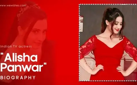 Aalisha Panwar Biography: Age Wiki, Height, Weight, Boyfriend, Husband and Quotes