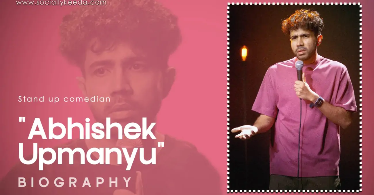 Abhishek Upmanyu Wiki Biography: Success Story | Standup Comedian