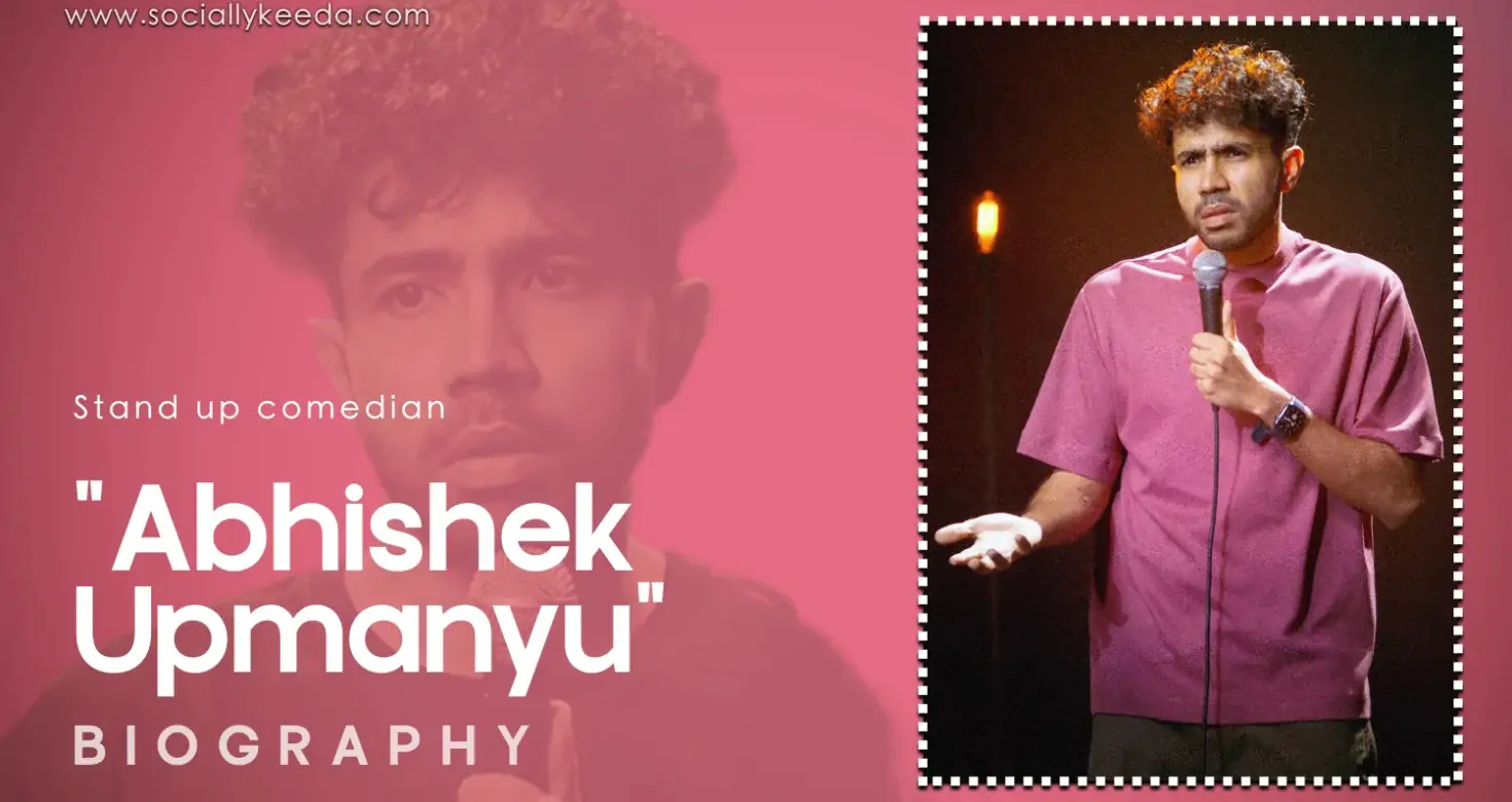 Abhishek Upmanyu Wiki Biography: Success Story | Standup Comedian