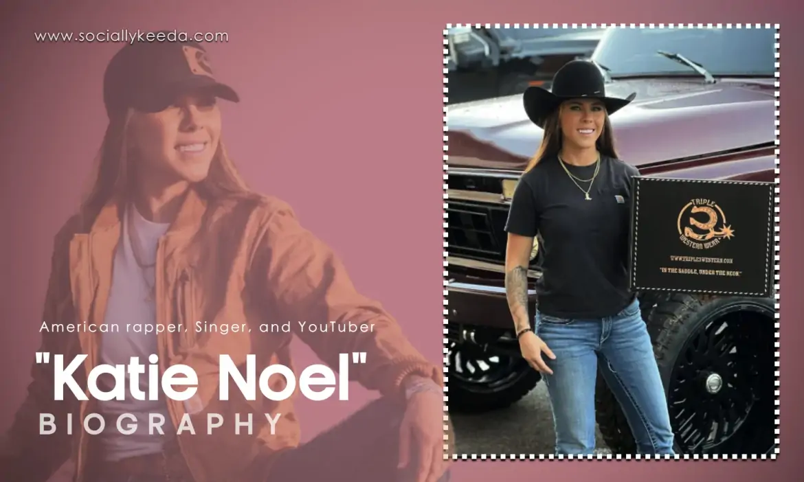 Katie Noel Biography, Net Worth & More