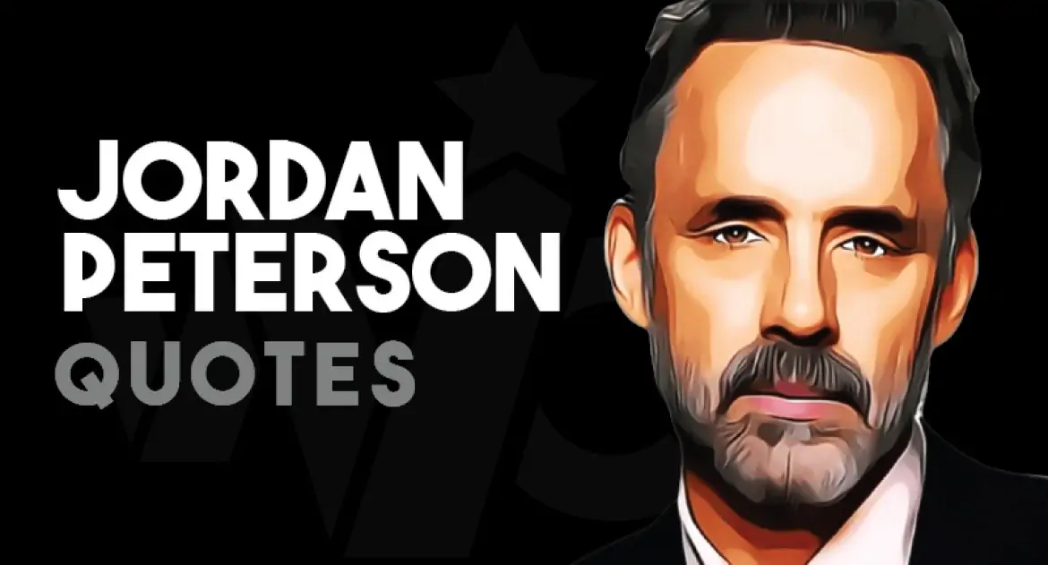 69 Famous & Inspirational Jordan Peterson Quotes
