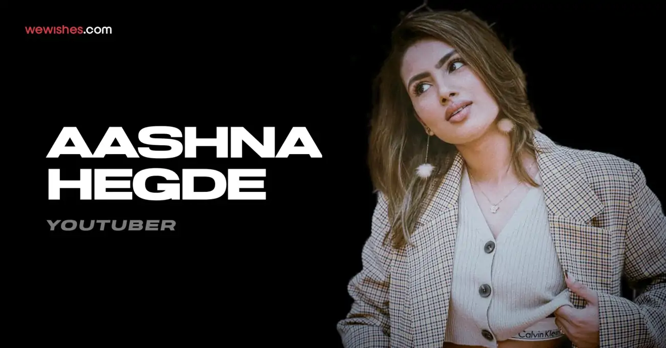 Aashna Hegde Biography, Wiki, Age, Height, Family, Photos & More