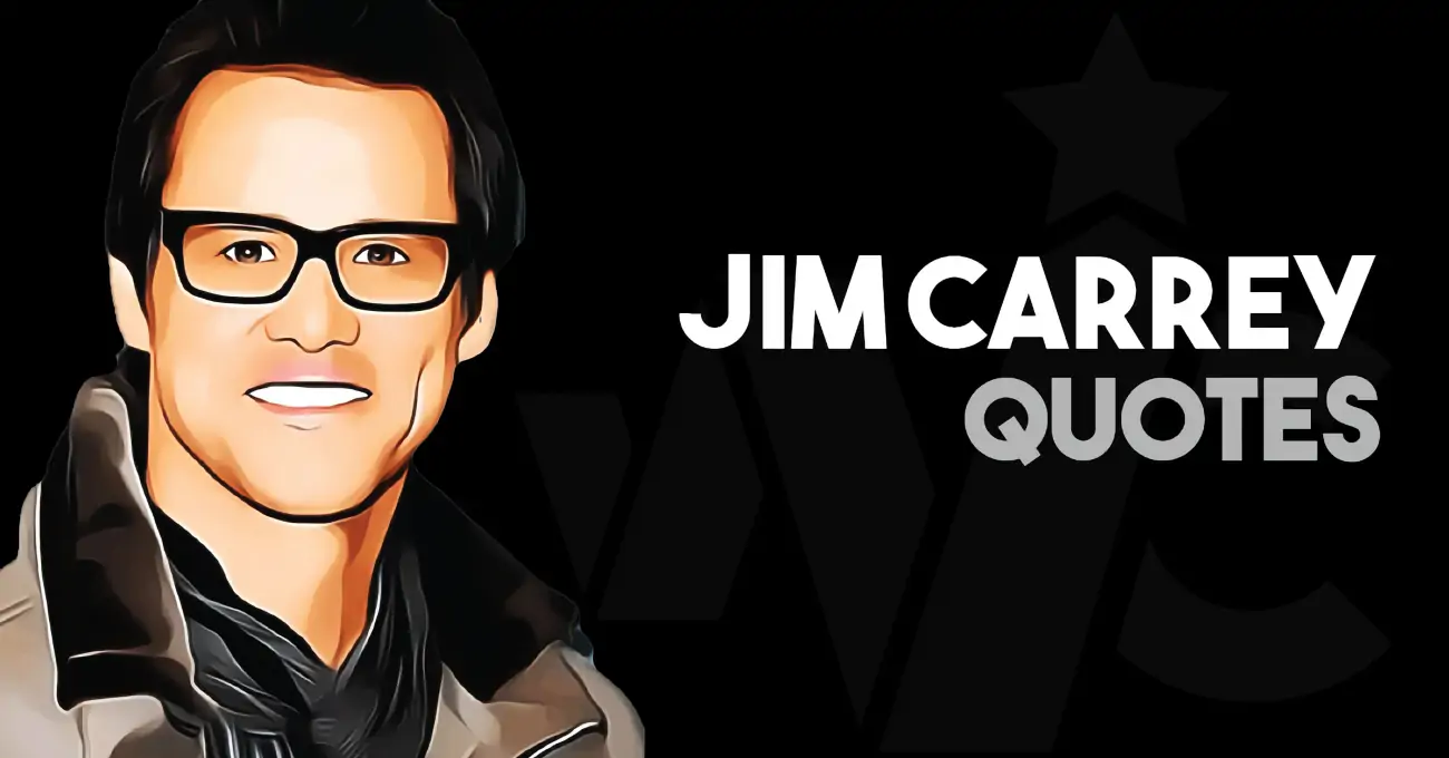 40 All Time Best Jim Carrey Quotes