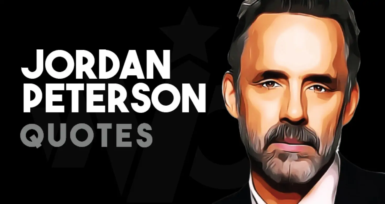 69 Famous & Inspirational Jordan Peterson Quotes