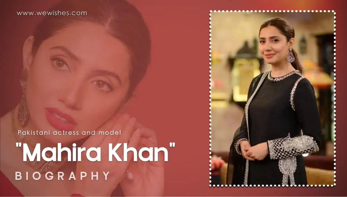 Mahira Khan Biography, Wiki, Net Worth 2025