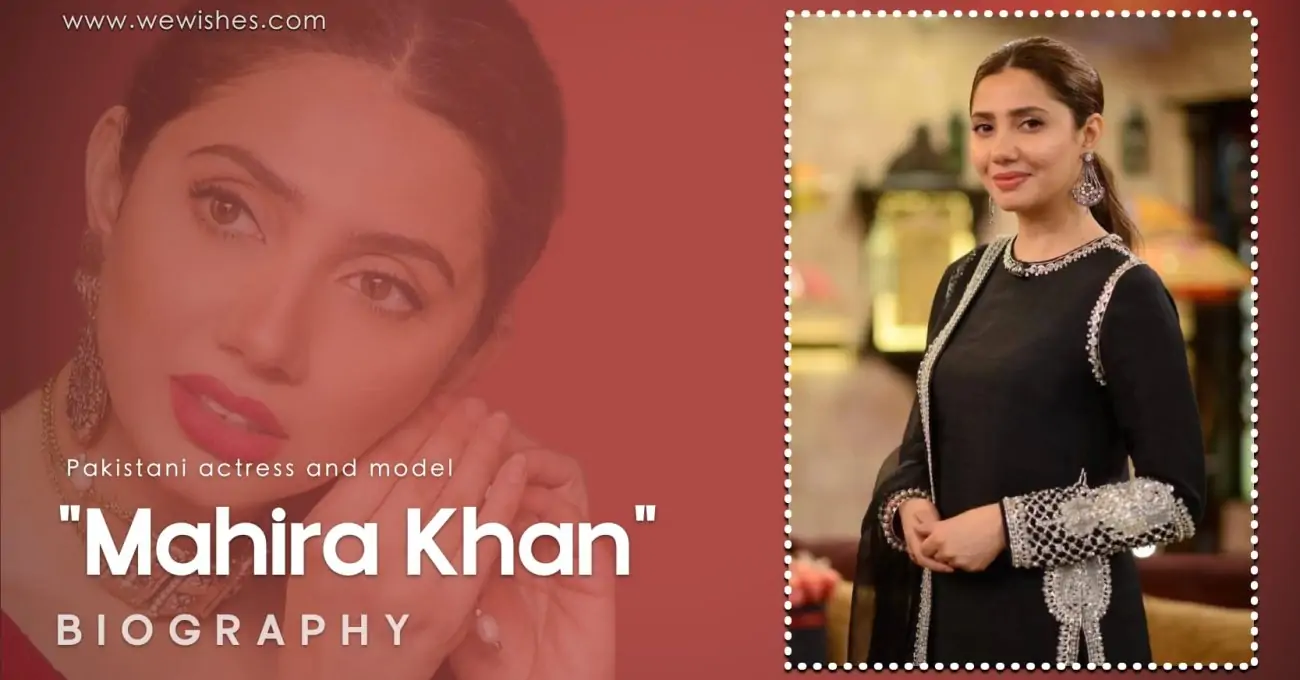Mahira Khan Biography, Wiki, Net Worth 2025