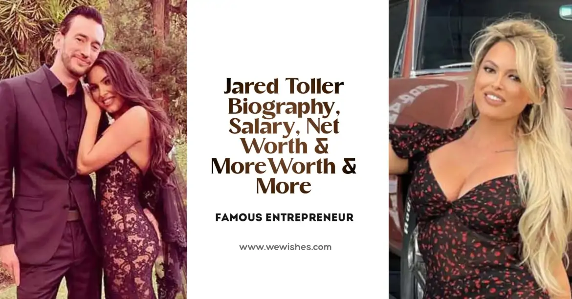 Jared Toller Biography, Salary, Net Worth & More