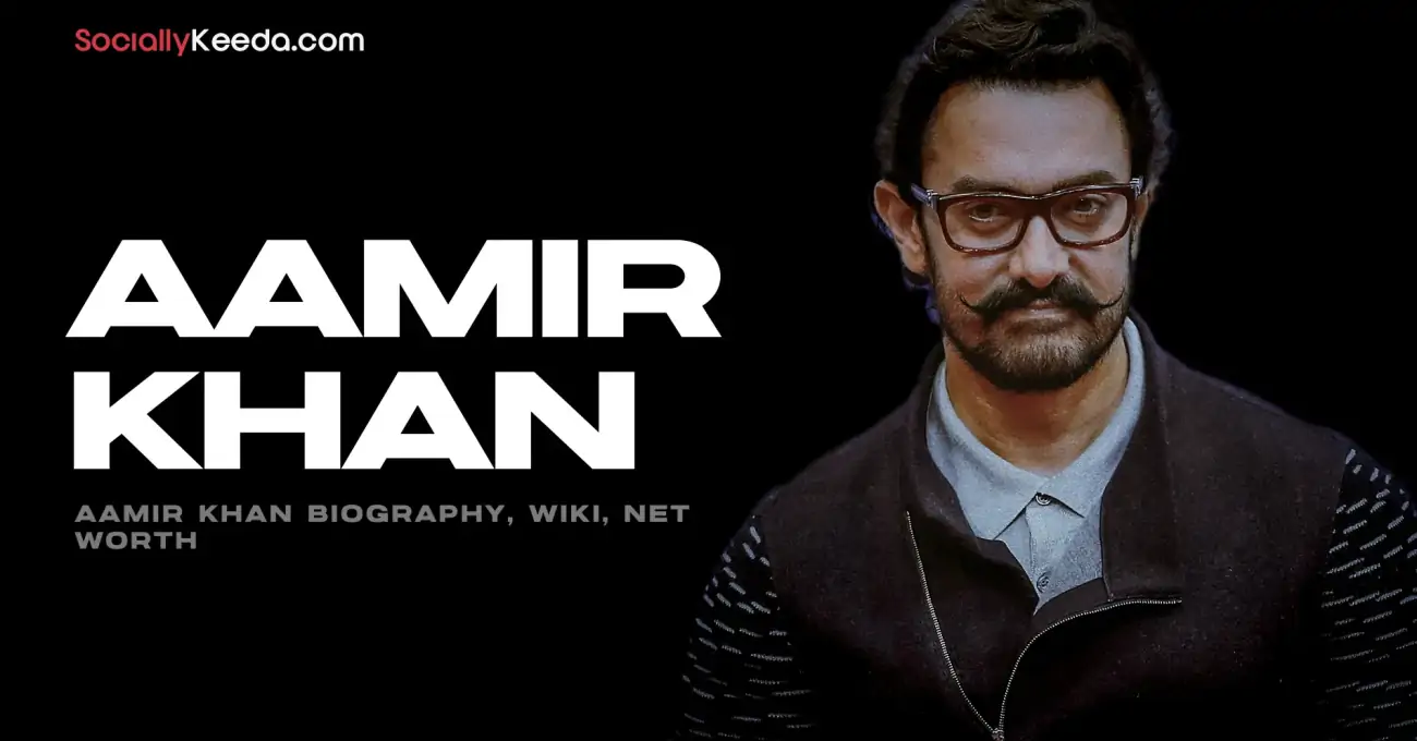Aamir Khan Biography, Wiki, Net Worth 2025