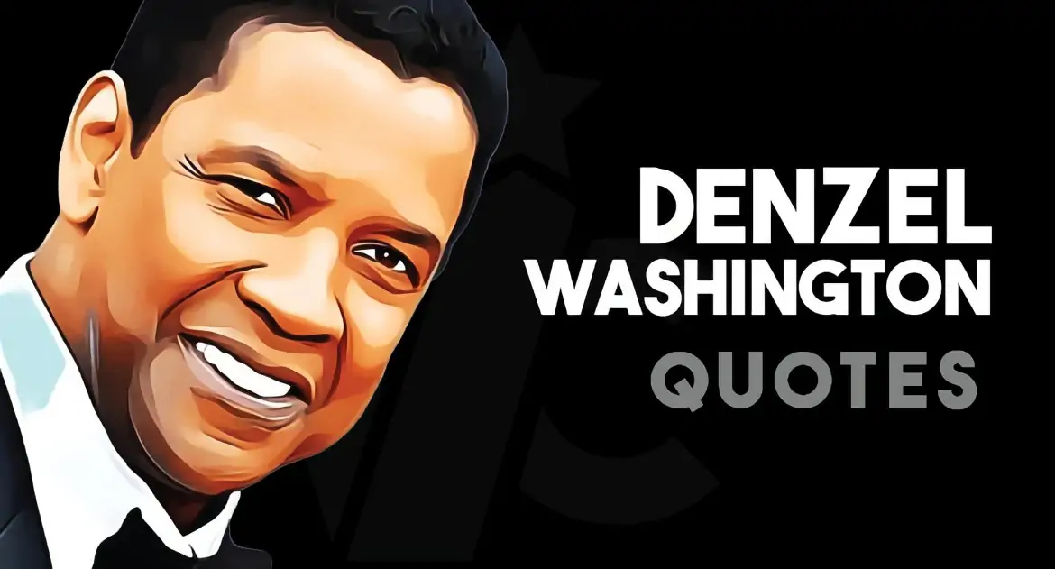 Denzel Washington Quotes