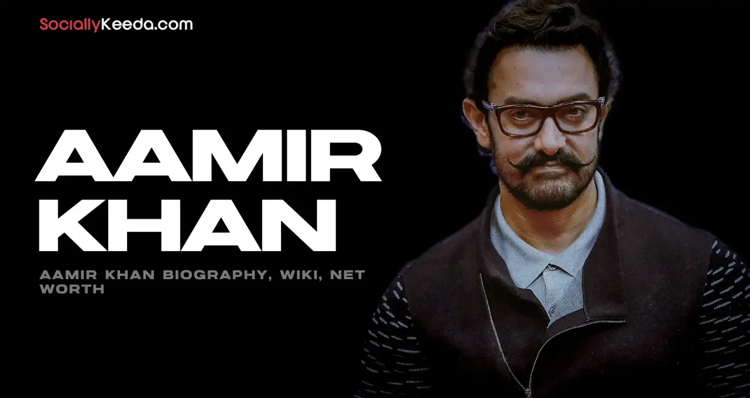 Aamir Khan Biography, Wiki, Net Worth 2025