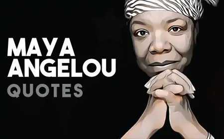 Maya Angelou Quotes That Are Necessary for Today’s Generation Maya Angelou Quotes That Are Necessary for Today’s Generation