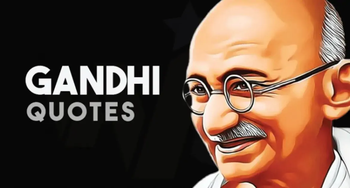 104 Most Inspiring Mahatma Gandhi Quotes of All Time
