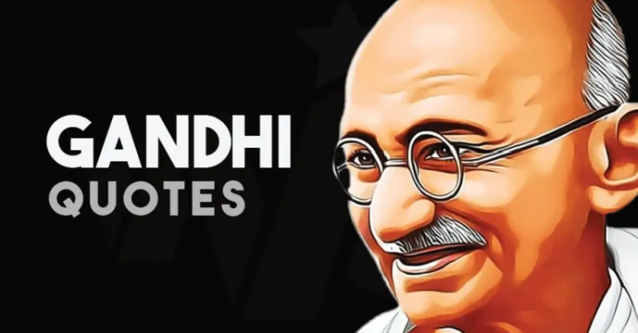 104 Most Inspiring Mahatma Gandhi Quotes of All Time