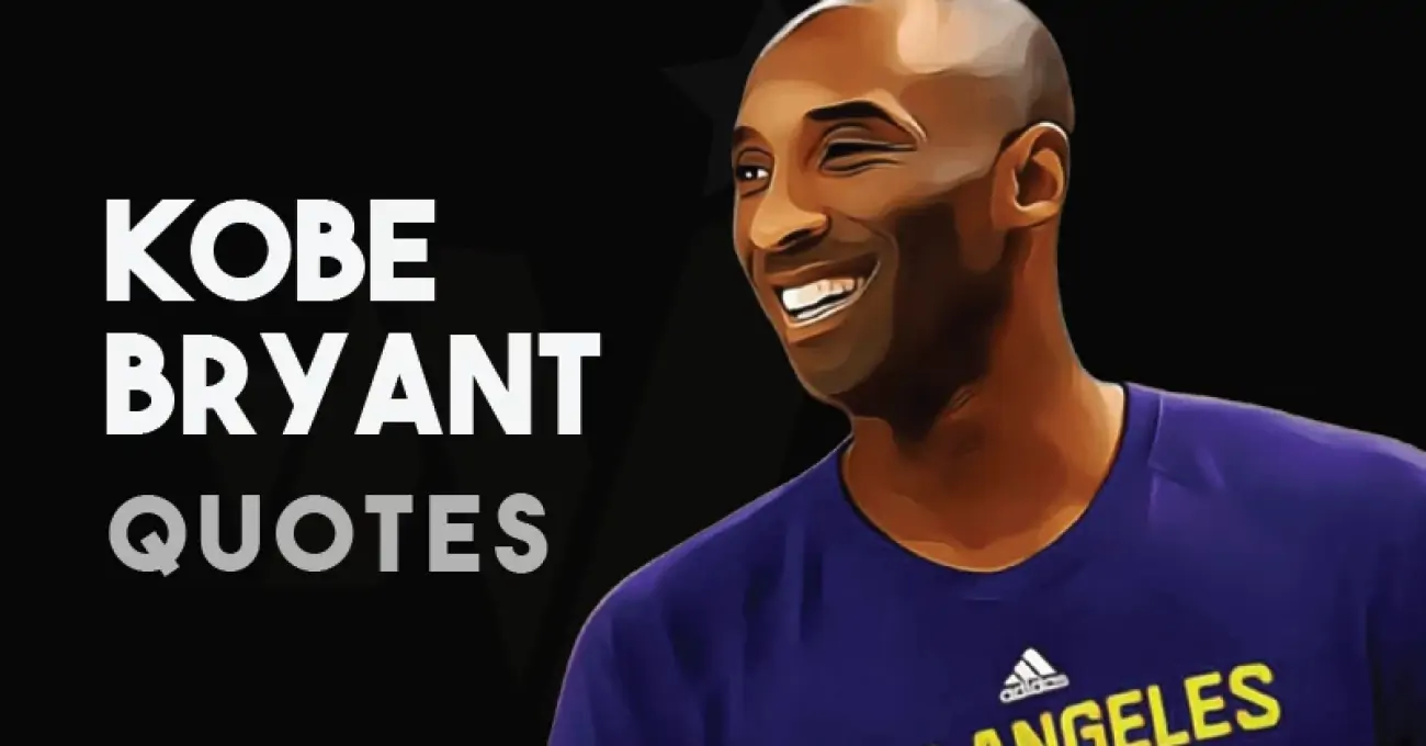 75+ Short Kobe Bryant Quotes about Life, Hardwork and Success