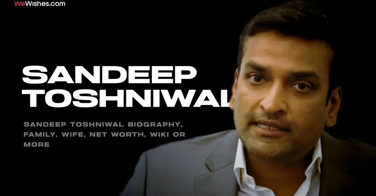 Sandeep Toshniwal Biography, Family, Wife, Net Worth, Wiki or More